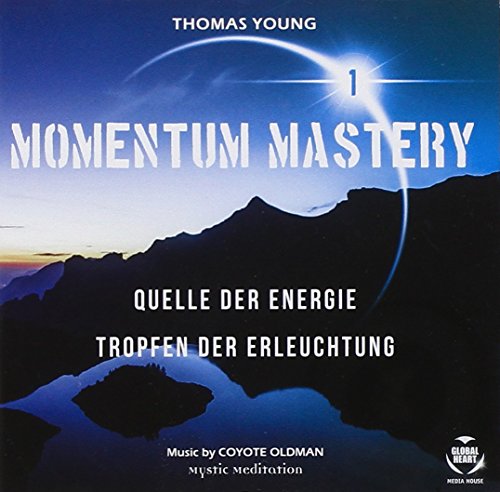 Momentum Mastery 1 - Quelle Der Energie & Tropfen Der Erleuchtung